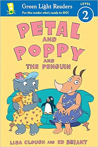 Petal And Poppy And The Penguin Green Light Readers Level 2