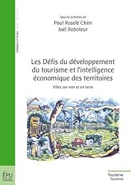Les  défis du développement du tourisme et l'intelligence économique des territoires