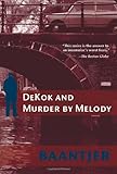 Front cover for the book DeKok and Murder by Melody by A. C. Baantjer