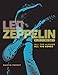 Led Zeppelin: All the Albums, All the Songs, Expanded Edition