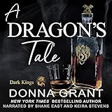 A Dragon's Tale: Dark Kings, Book 22