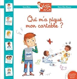 Qui m'a piqué mon cartable ?