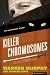 Killer Chromosomes (The Destroyer Book 32)
