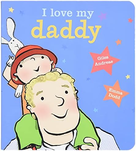 I Love My Daddy [Board Book]