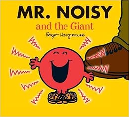 Mr Noisy And The Giant Mr Men Little Miss Magic Roger - 