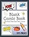 Blank Comic Book for Kids: Draw your own Comics: Create your own Comic Cartoons. 120 Page Comic Jour by Blank Comic Book Publishing