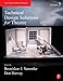 Technical Design Solutions for Theatre Volume 3 (The Technical Brief Collection)