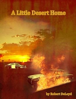 Amazon Com A Little Desert Home Book 1 Copper Mountain