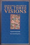 The Beautiful Ornament of the Three Visions