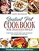 Instant Pot Cookbook For Delicious Meals : Chockful Of Recipes That Is Ready In 30 Minutes Or Less: by Lindy Reynolds