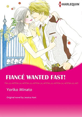 Fiance Wanted Fast!: Harlequin comics (City Brides Book 1) by Jessica Hart