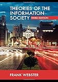 Cover of Theories of the Information Society (International Library of Sociology)