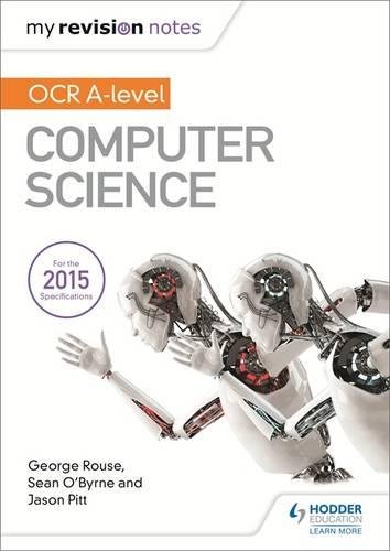 Download Computer Science My Revision Notes Ocr A Level Pdf By George Rouse Corpaureca