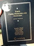 Torts : Cases, Problems, and Exercises, Weaver, Russell L., 1422472205