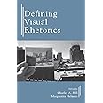 Defining Visual Rhetorics: 9780805844030: Communication Books @ Amazon.com
