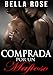 Comprada por un Mafioso (Spanish Edition)