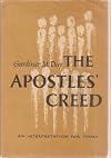 The Apostles' Creed; an interpretation for today