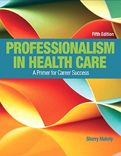Professionalism In Health Care W/Access