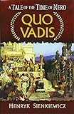 Quo Vadis: A Tale of the Time of Nero (Dover Books on Literature & Drama)