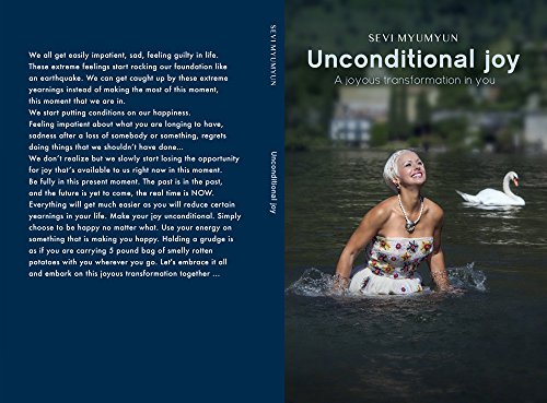 UNCONDITIONAL JOY : A Joyous transformation in you UNCONDITIONAL JOY : A Joyous transformation in you