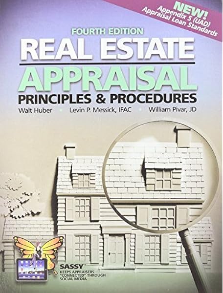 Real Estate Appraisal Principles And Procedures 4th Edition By Walt Huber Levin Messick William Pivar 2011 Paperback Amazon Com Books