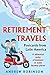 Retirement Travels: Postcards from Latin America: A whimsical series of journeys to some faraway places by Andrew Robinson