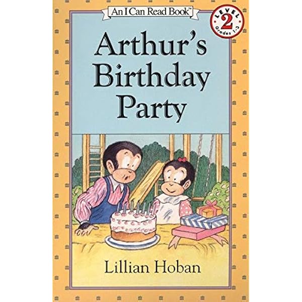 Amazon Com Arthur S Birthday Party I Can Read Level 2 Hoban Lillian Hoban Lillian Books