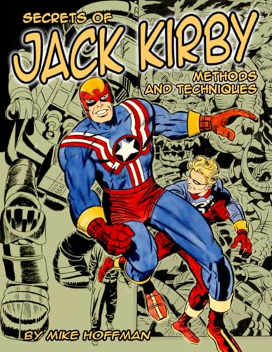 Secrets of Jack Kirby: Methods and Techniques