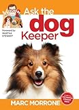 Marc Morrone's Ask the Dog Keeper (Ask the Keeper) by Marc Morrone, Amy Fernandez