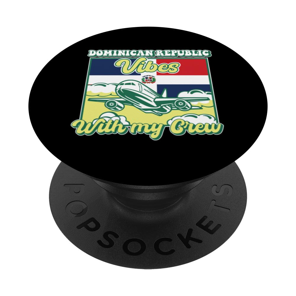 Dominican Republic Vibes With My Crew Travel PopSockets Swappable PopGrip