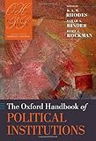 The Oxford Handbook of Political Institutions (Oxford Handbooks)