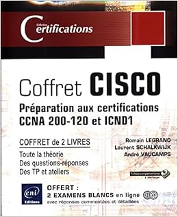 Amazon Fr Cisco Coffret De 2 Livres Preparation Aux Certifications Ccna 200 120 Et Icnd1 Schalkwijk Laurent Livres