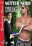 Nutter Nero [Brac Pack 12] (Siren Publishing Everlasting Classic ManLove)