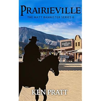 Prairieville (Matt Bannister Western Book 6) Prairieville (Matt Bannister Western Book 6)