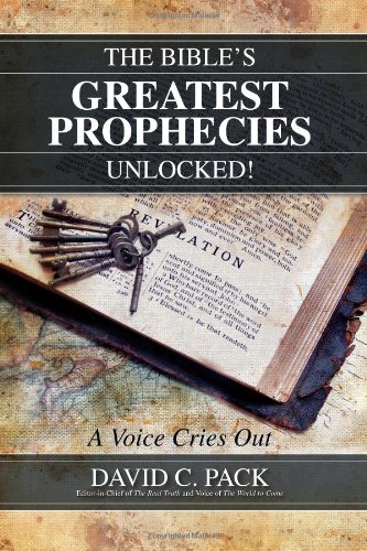 The Bible's Greatest Prophecies Unlocked! - A Voice Cries Out
