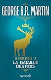 Image de Le Trône de Fer (Tome 3) - La bataille des rois (French Edition)