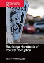 Routledge Handbook of Political Corruption (Routledge Handbooks)