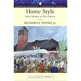 Home Style: House Members in Their Districts (Longman Classics Series) ( Paperback ) by Fenno, Richard F. published by Longma