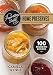 Preservation Society Home Preserves: 100 Modern Recipes by