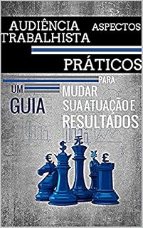 Livro Audiência Trabalhista: Aspectos Práticos