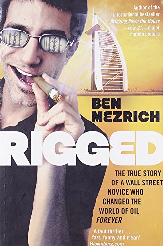 Rigged, by BEN MEZRICH