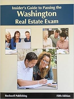 Insider S Guide To Passing The Washington Real Estate Exam 5th Edition 9781939259752 Amazon Com Books