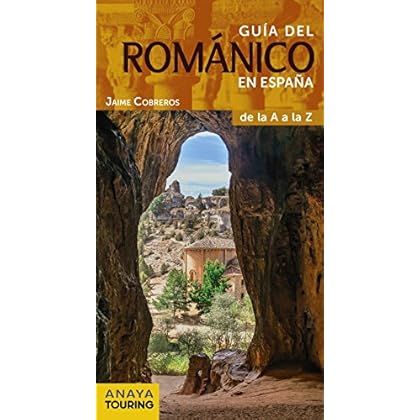 Guía Del Románico En España (Guías Singulares) Guía Del Románico En España (Guías Singulares)