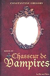 Manuel du chasseur de vampires