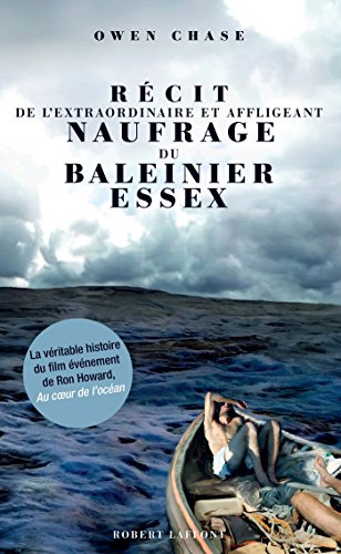 Récit de l'extraordinaire et affligeant naufrage du baleinier Essex (French Edition) by Owen CHASE