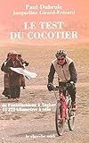 Image de Le Test du cocotier : De Fontainebleau à Angkor, 15 272 kilomètres à vélo