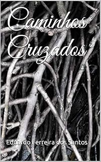 Livro Caminhos Cruzados