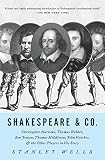 Shakespeare & Co.: Christopher Marlowe, Thomas Dekker, Ben Jonson, Thomas Middleton, John Fletcher a by Stanley Wells