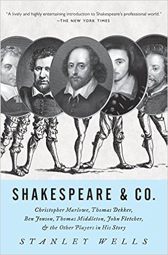 Amazon Com Shakespeare Co Christopher Marlowe Thomas Dekker Ben Jonson Thomas Middleton John Fletcher And The Other Players In His Story 9780307280534 Wells Stanley Books