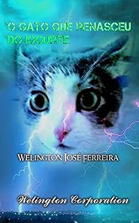 Livro O gato que renasceu do Iogurte: Uma pequena história sobre a epifania
